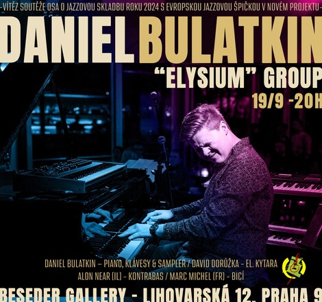 Music:   Jazz Concert - Daniel Bulatkin and "Elysium" group